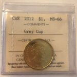 2012 Canada Grey Cup 1-dollar $1 ICCS MS-66